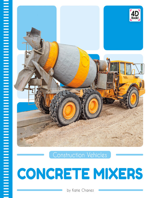 Title details for Concrete Mixers by Katie Chanez - Available